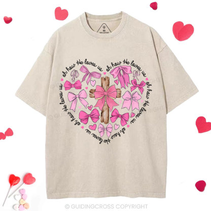 Oh How He Loves Us Jesus Valentine Christian Washed T-Shirt