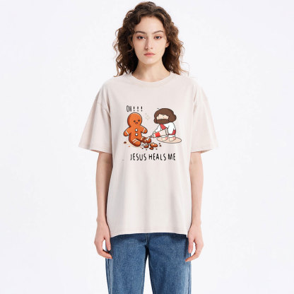 Oh！Jesus Heals Me Christian Washed T-Shirt