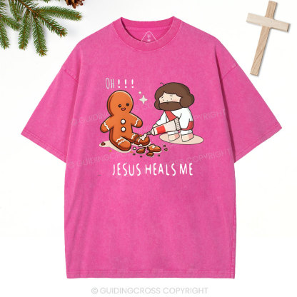 Oh！Jesus Heals Me Christian Washed T-Shirt