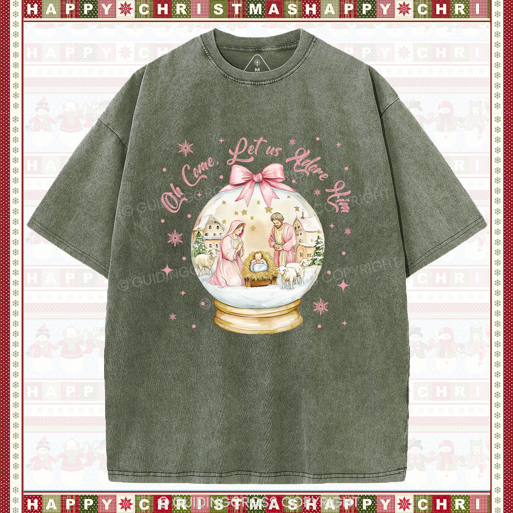 Oh Let Us Adore Him Christian Washed T-Shirt