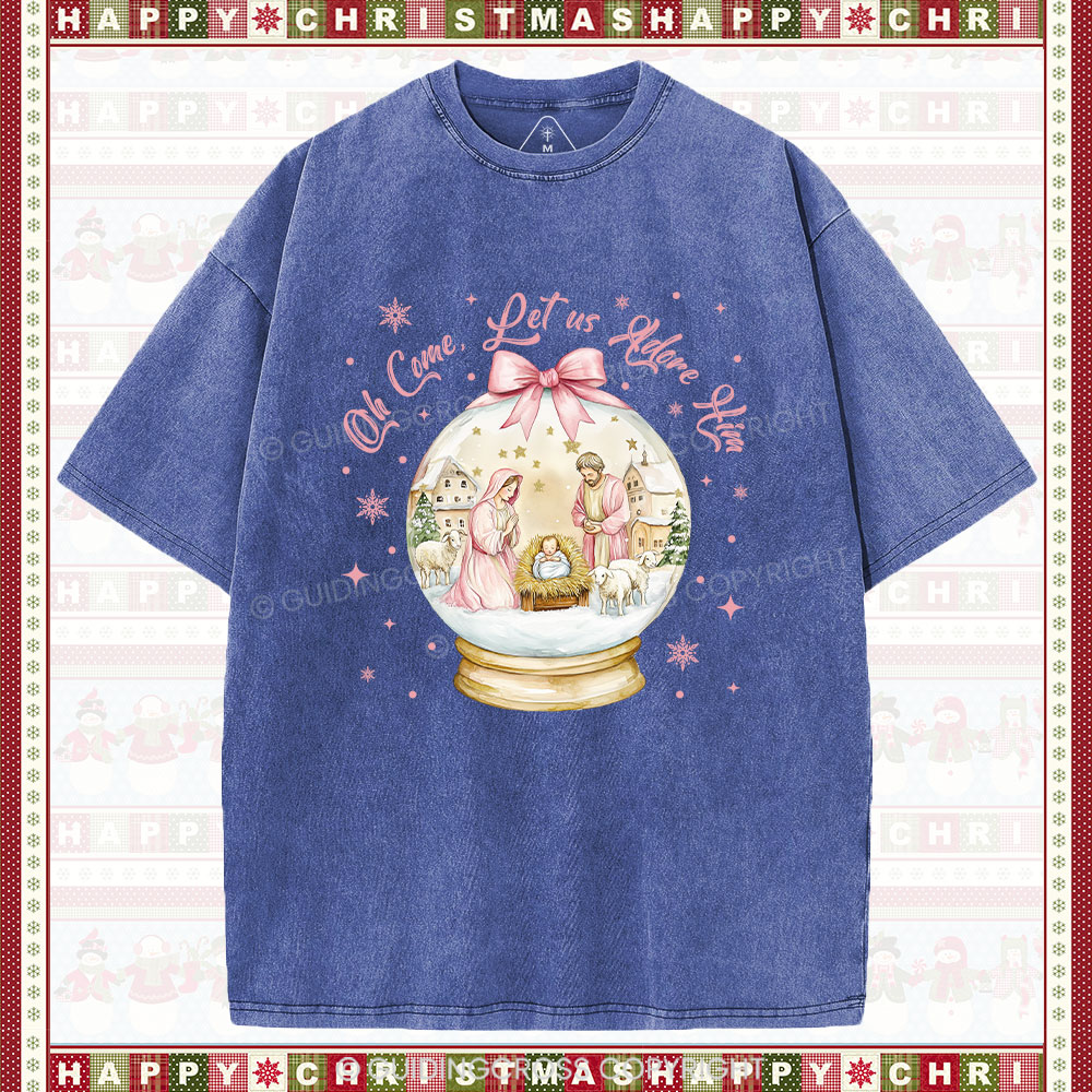 Oh Let Us Adore Him Christian Washed T-Shirt