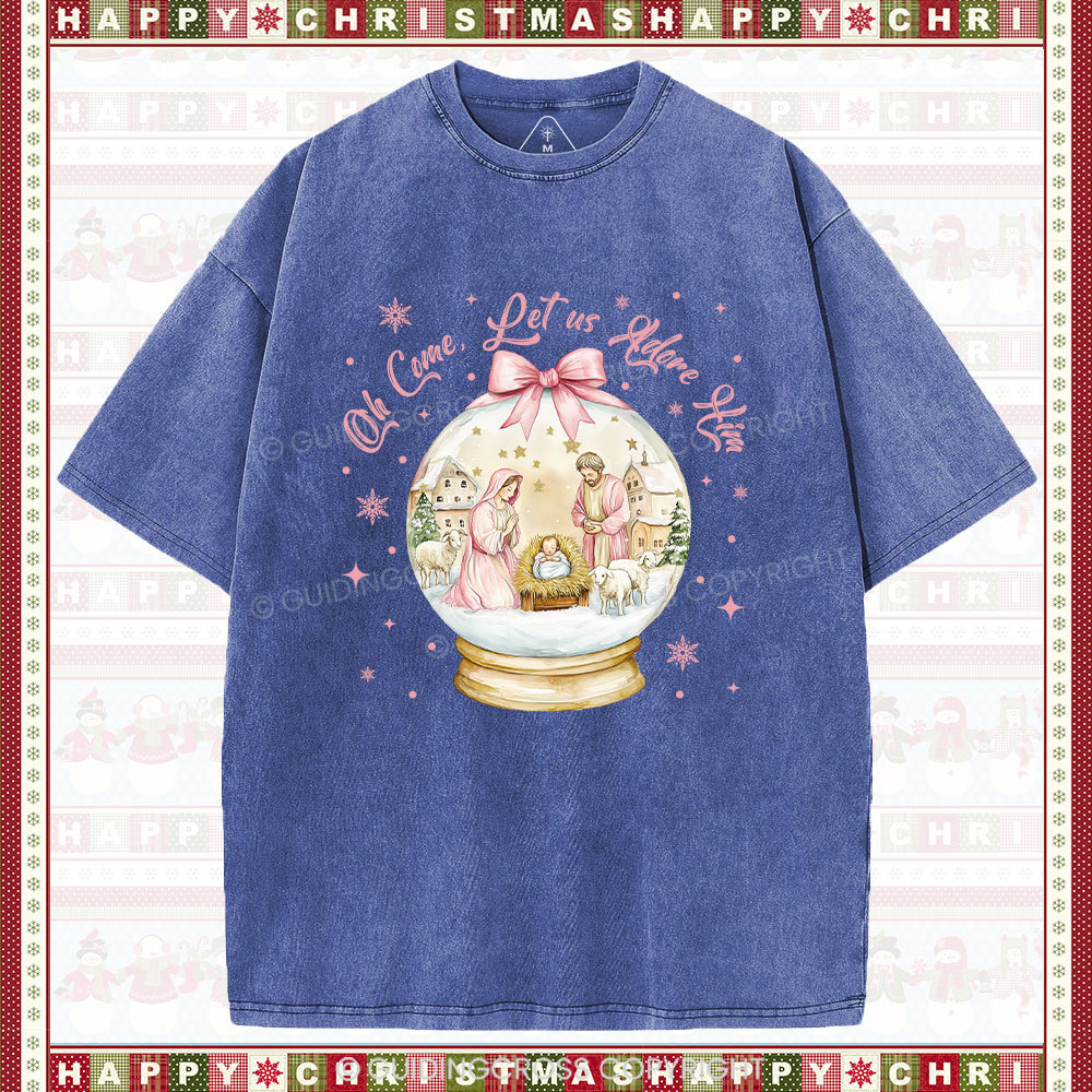 Oh Let Us Adore Him Christian Washed T-Shirt