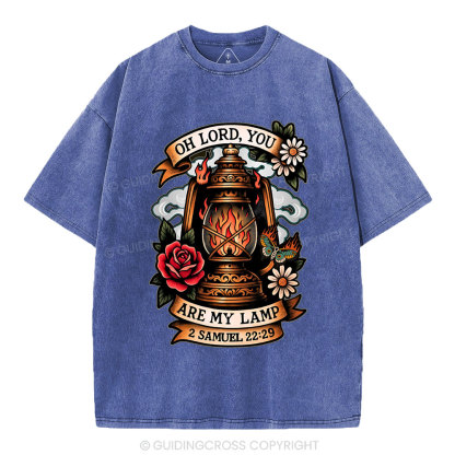 Oh Lord,You Are My Lamp Christian Washed T-Shirt