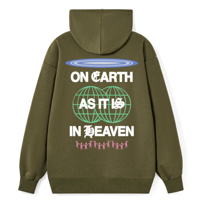 On Earth As It Is In Heaven Christian Classic Hoodie