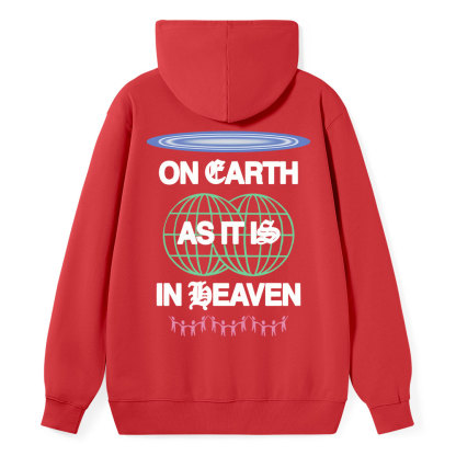 On Earth As It Is In Heaven Christian Classic Hoodie