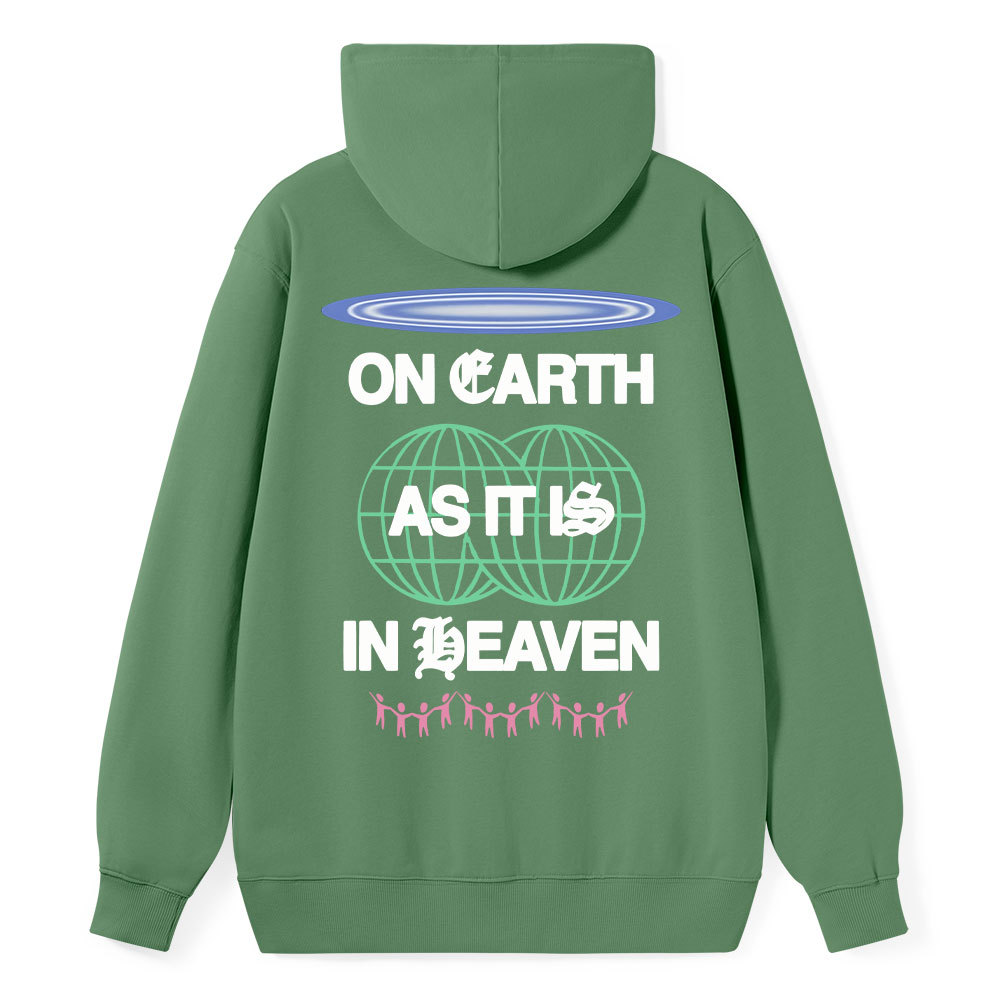 On Earth As It Is In Heaven Christian Classic Hoodie