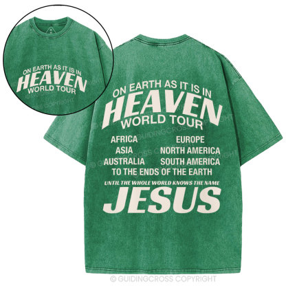On Earth As It Is In Heaven World Tour Christian Washed T-Shirt