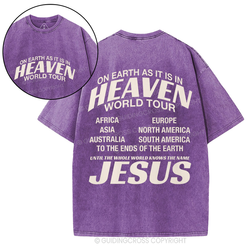 On Earth As It Is In Heaven World Tour Christian Washed T-Shirt