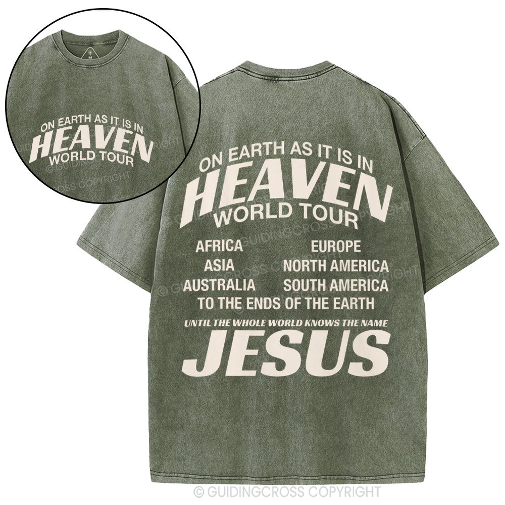 On Earth As It Is In Heaven World Tour Christian Washed T-Shirt