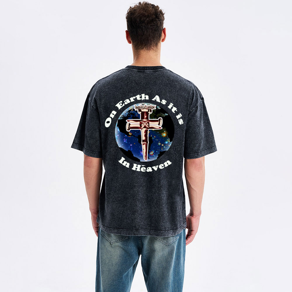 On Earth As it is in Heaven Christian Washed T-Shirt