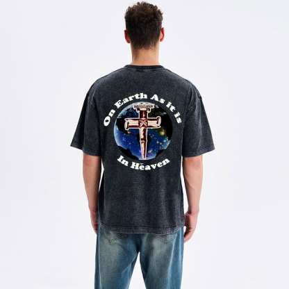 On Earth As it is in Heaven Christian Washed T-Shirt