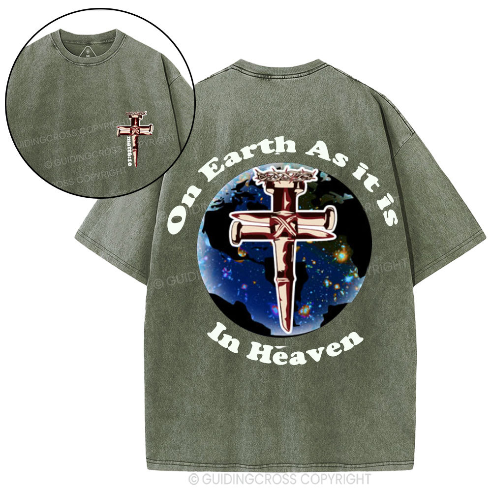 On Earth As it is in Heaven Christian Washed T-Shirt