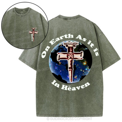 On Earth As it is in Heaven Christian Washed T-Shirt