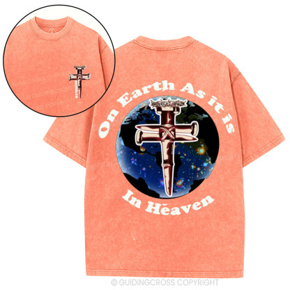 On Earth As it is in Heaven Christian Washed T-Shirt