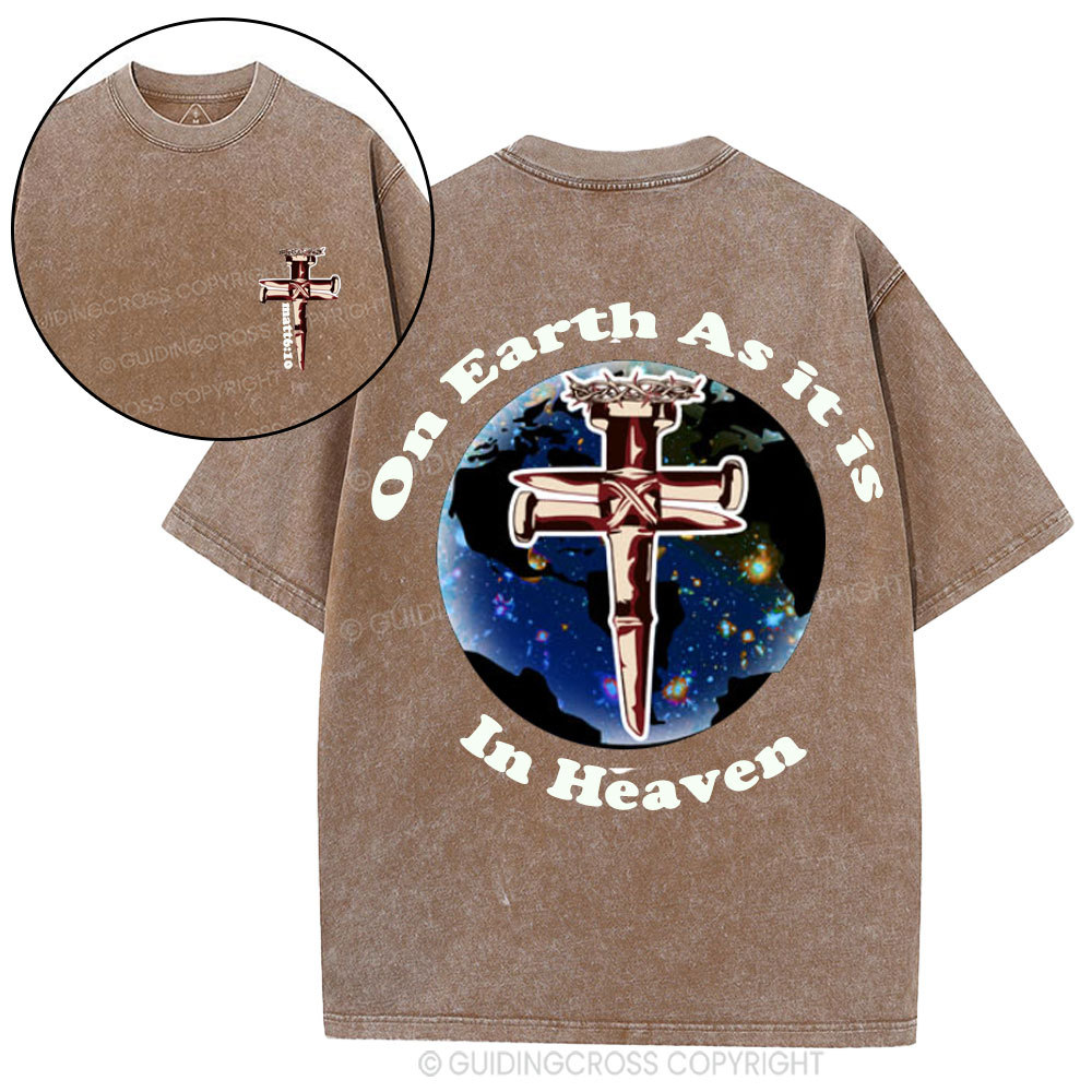 On Earth As it is in Heaven Christian Washed T-Shirt