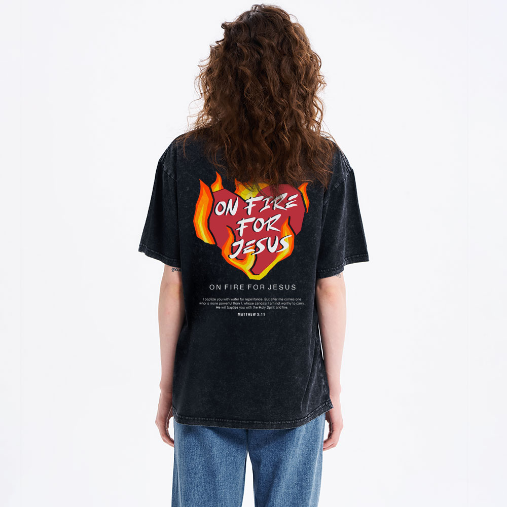 On Fire For Jesus Christian Washed T-Shirt