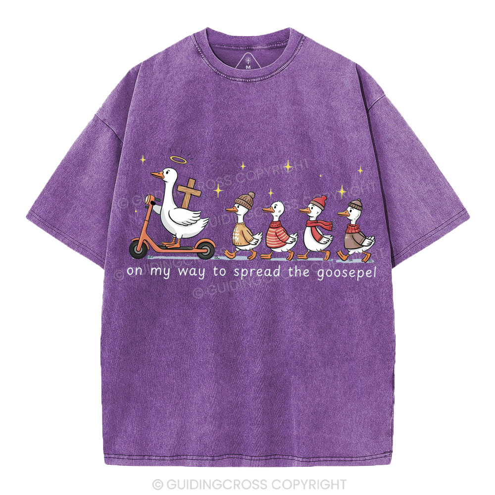 On My Way To Spread The Goosepel Christian Washed T-Shirt