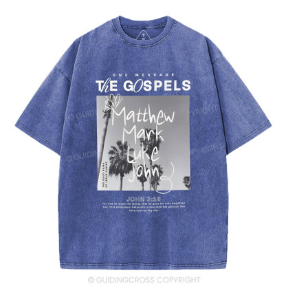 One Message The Gosples Christian Washed T-Shirt