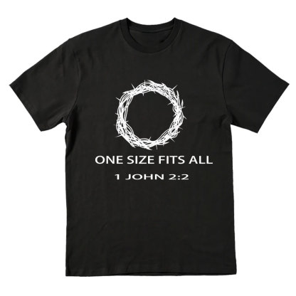 One Size Fits All Christian T-Shirt