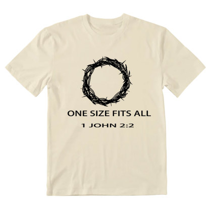 One Size Fits All Christian T-Shirt