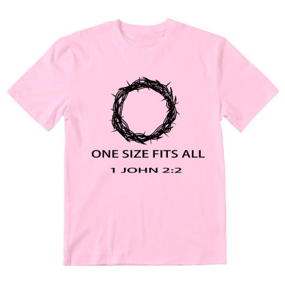 One Size Fits All Christian T-Shirt