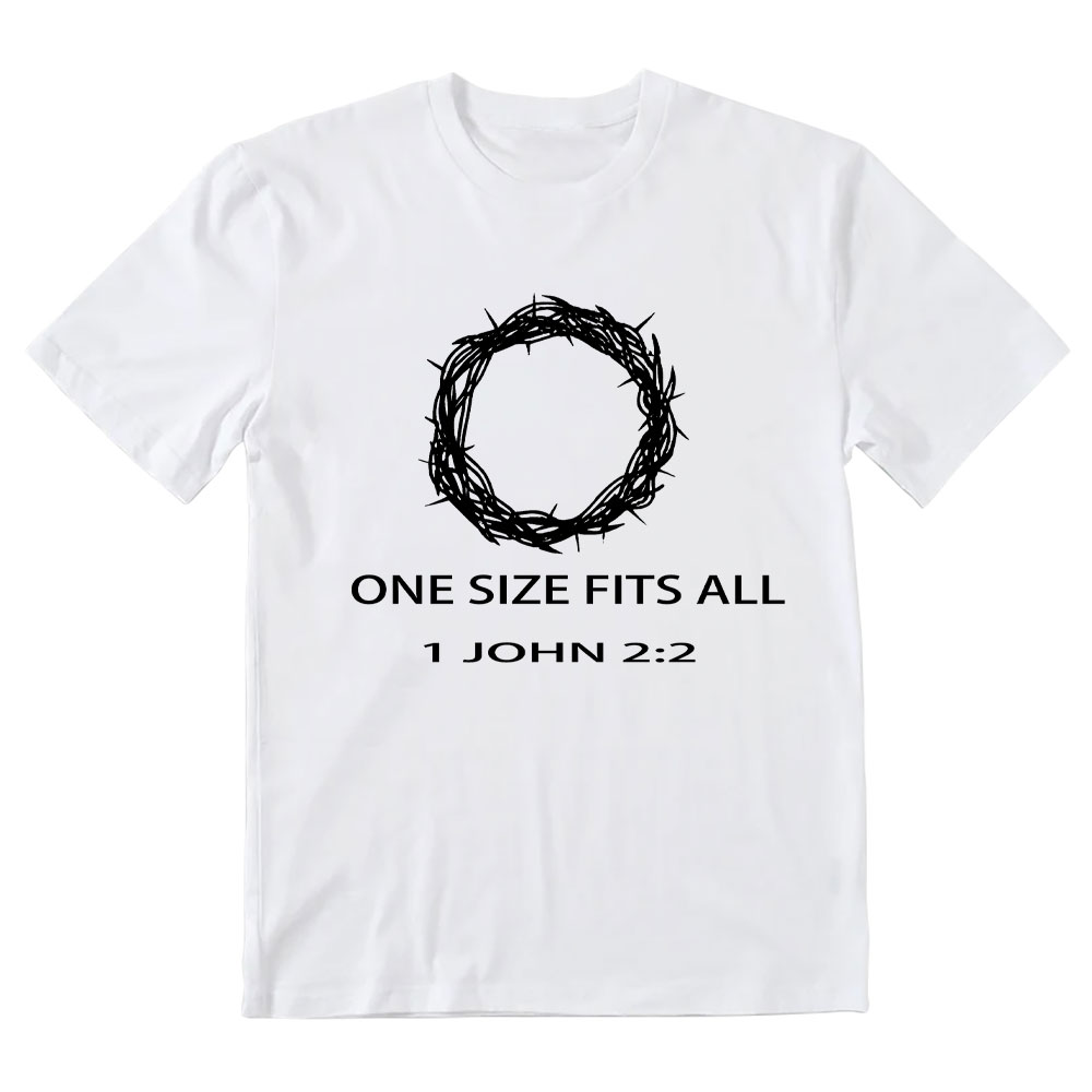 One Size Fits All Christian T-Shirt