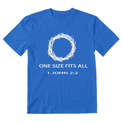 One Size Fits All Christian T-Shirt