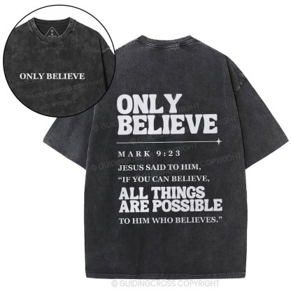 Only Believe Christian Washed T-Shirt