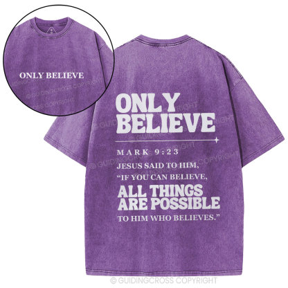 Only Believe Christian Washed T-Shirt