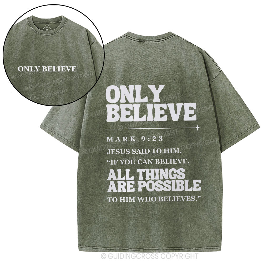 Only Believe Christian Washed T-Shirt