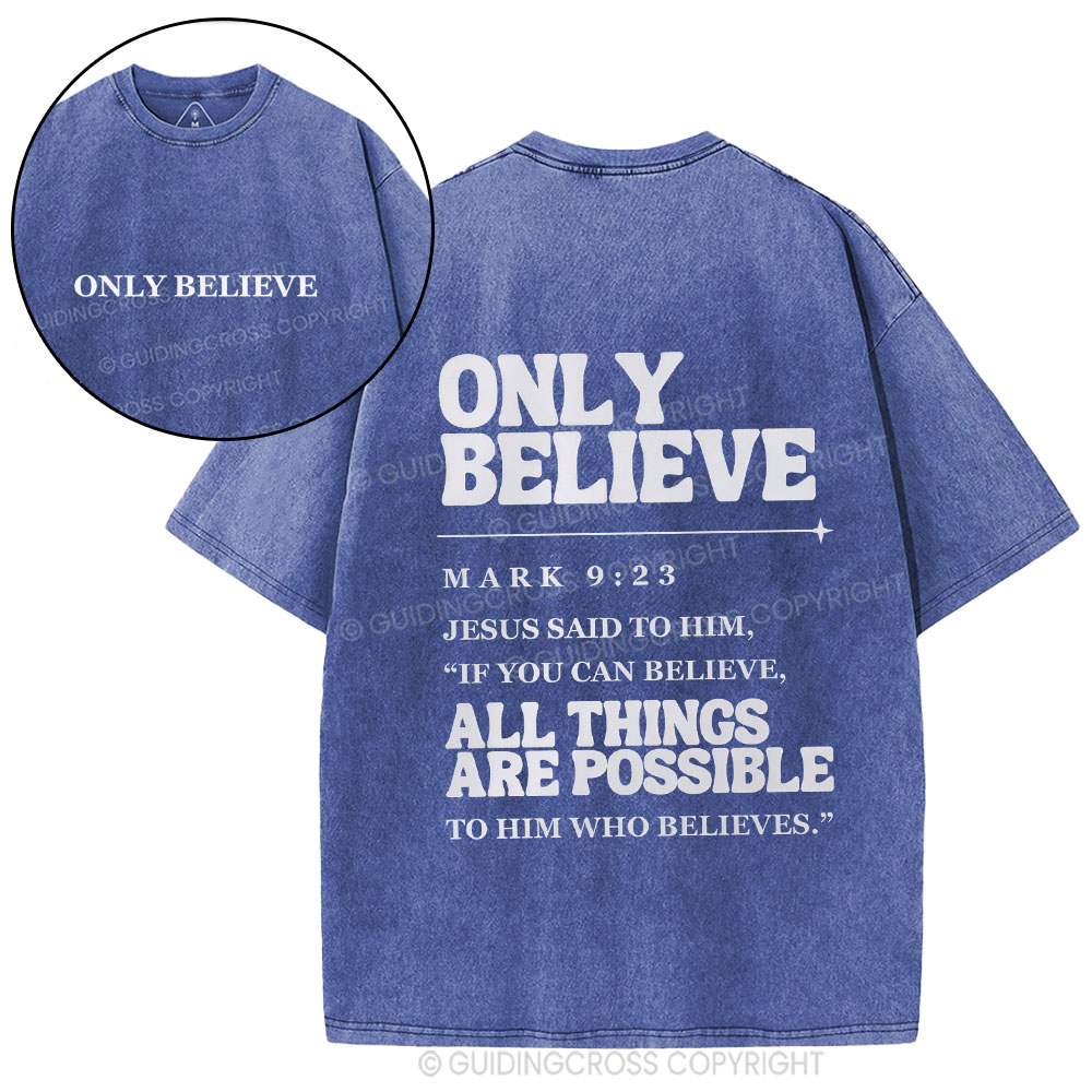 Only Believe Christian Washed T-Shirt