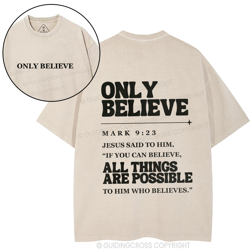 Only Believe Christian Washed T-Shirt