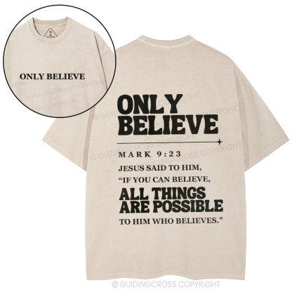 Only Believe Christian Washed T-Shirt