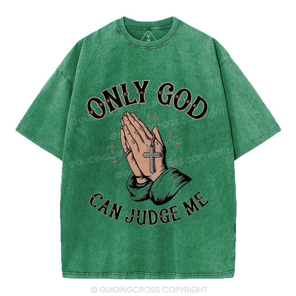Only God Can Judge Me Christian Washed T-Shirt