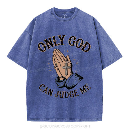 Only God Can Judge Me Christian Washed T-Shirt
