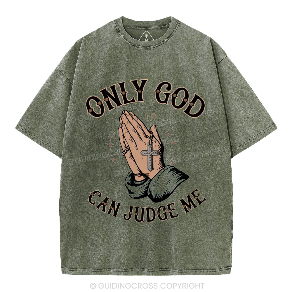 Only God Can Judge Me Christian Washed T-Shirt