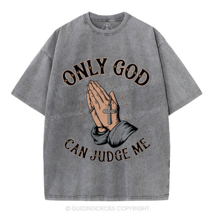 Only God Can Judge Me Christian Washed T-Shirt