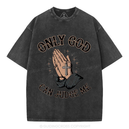 Only God Can Judge Me Christian Washed T-Shirt