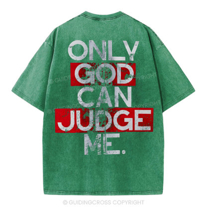 Only God Can Judge You Christian Washed T-Shirt