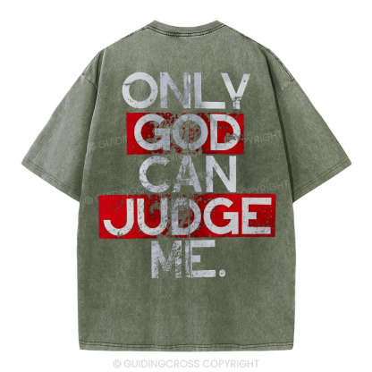Only God Can Judge You Christian Washed T-Shirt