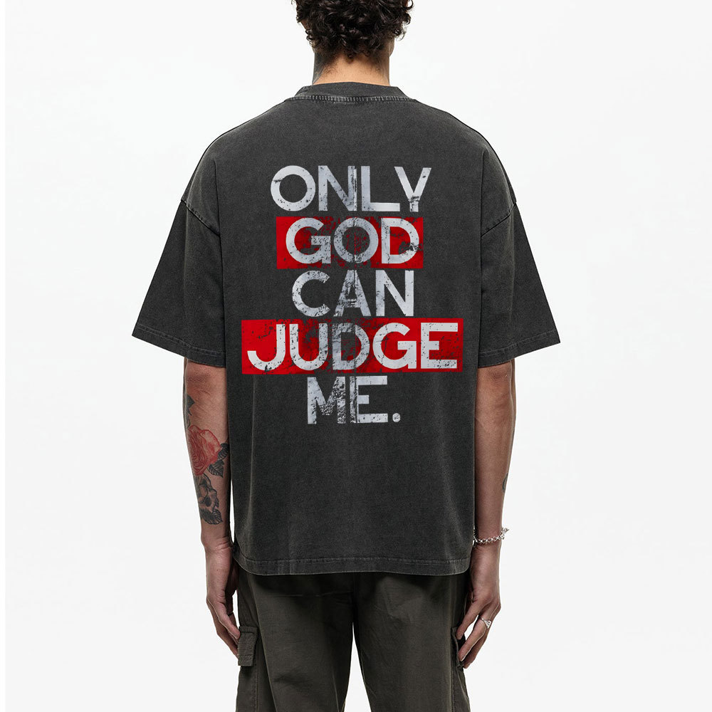 Only God Can Judge You Christian Washed T-Shirt