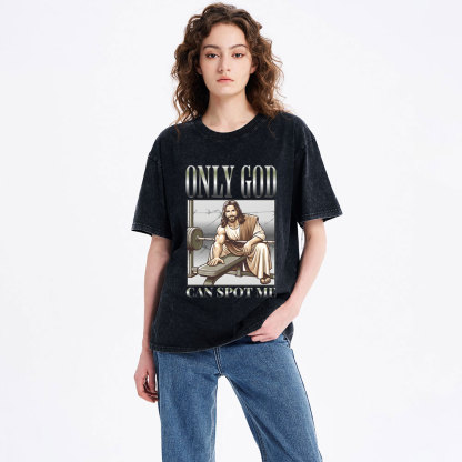 Only God Can Spot Me Christian Washed T-Shirt