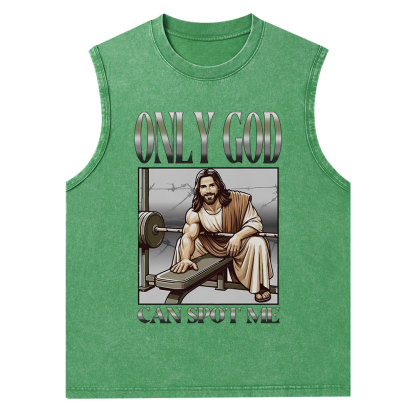Only God Can Spot Me Christian Washed Tank Top