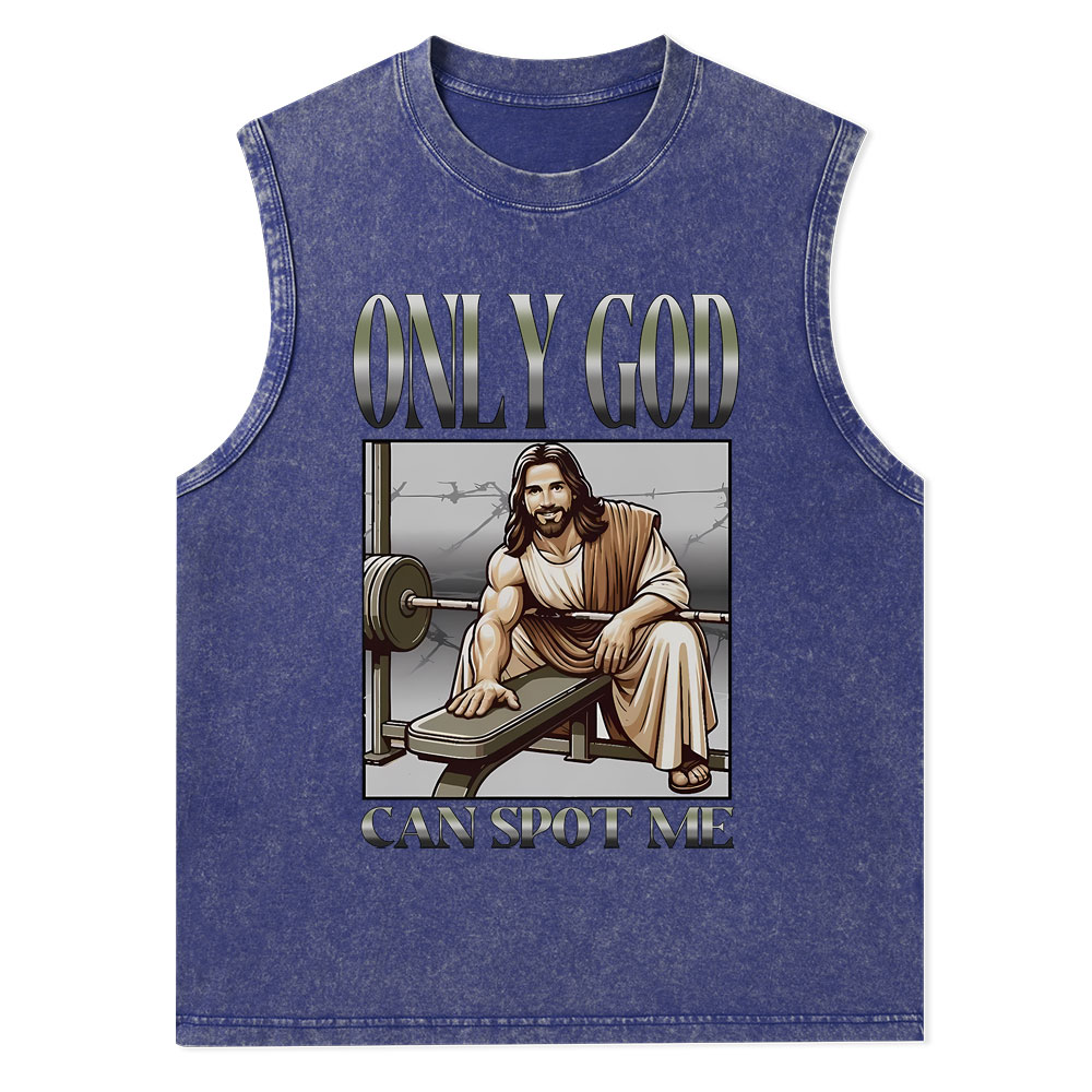Only God Can Spot Me Christian Washed Tank Top