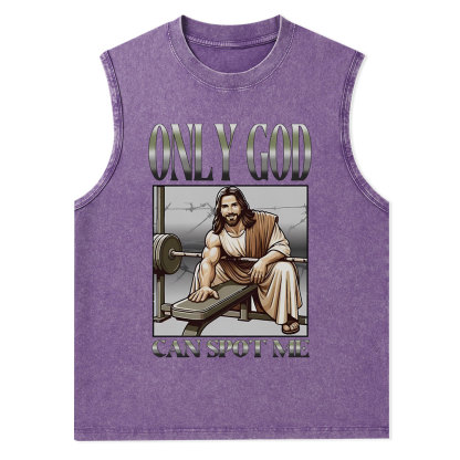 Only God Can Spot Me Christian Washed Tank Top