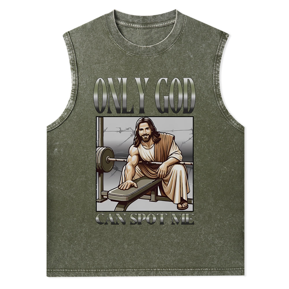 Only God Can Spot Me Christian Washed Tank Top