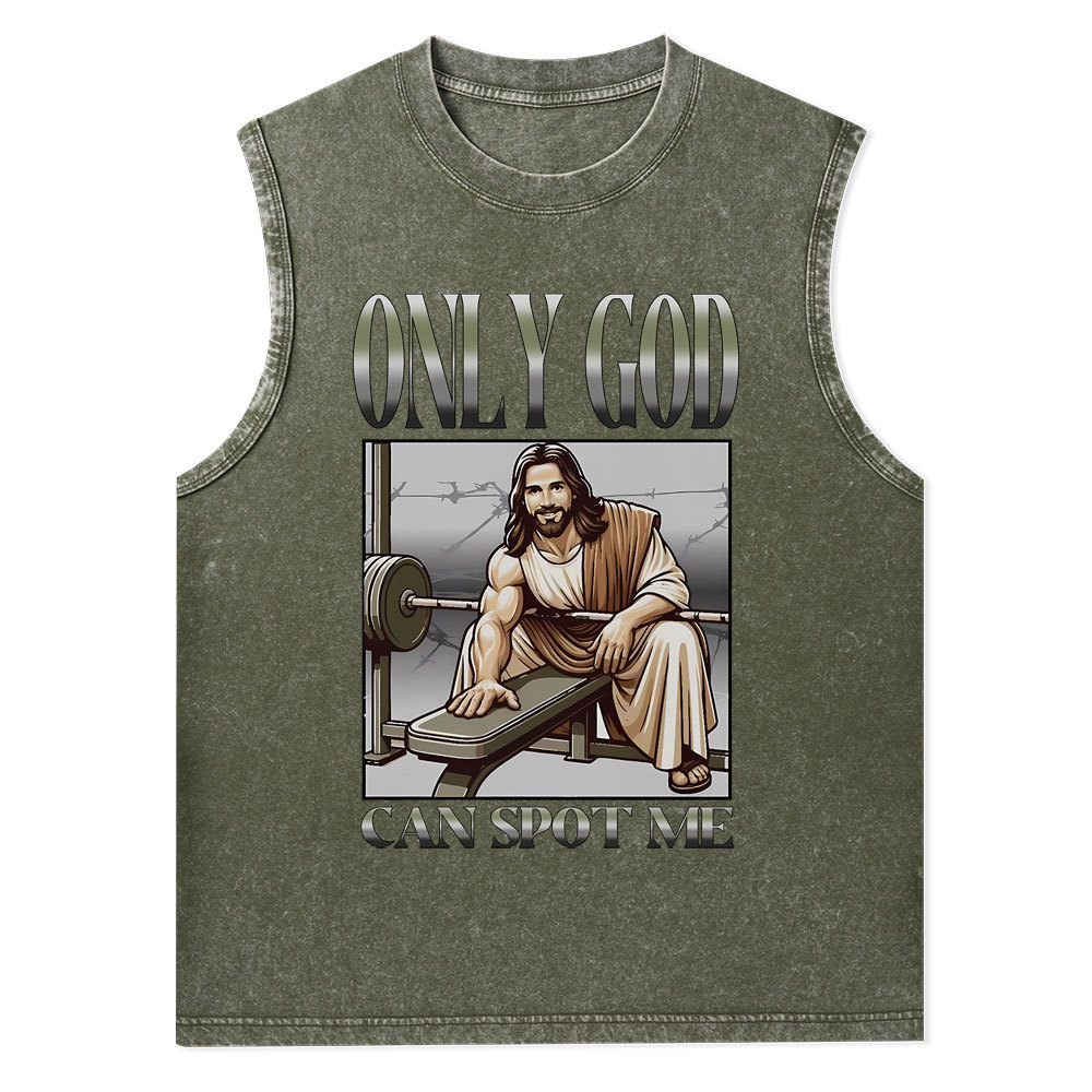 Only God Can Spot Me Christian Washed Tank Top