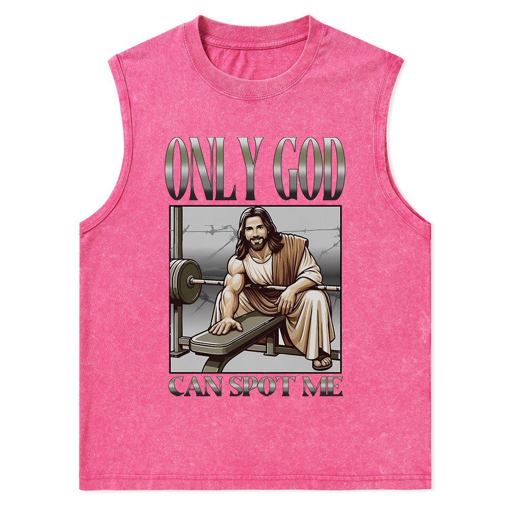 Only God Can Spot Me Christian Washed Tank Top