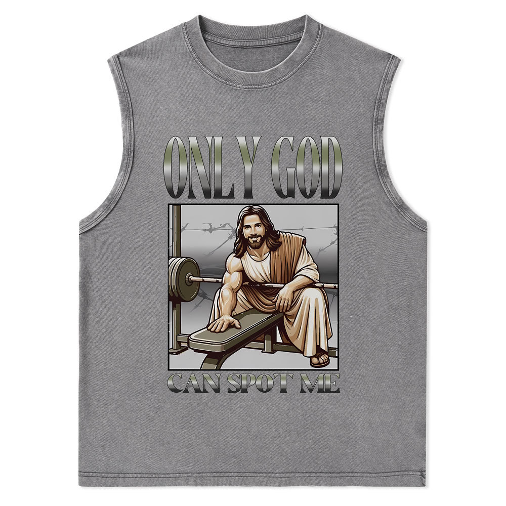 Only God Can Spot Me Christian Washed Tank Top