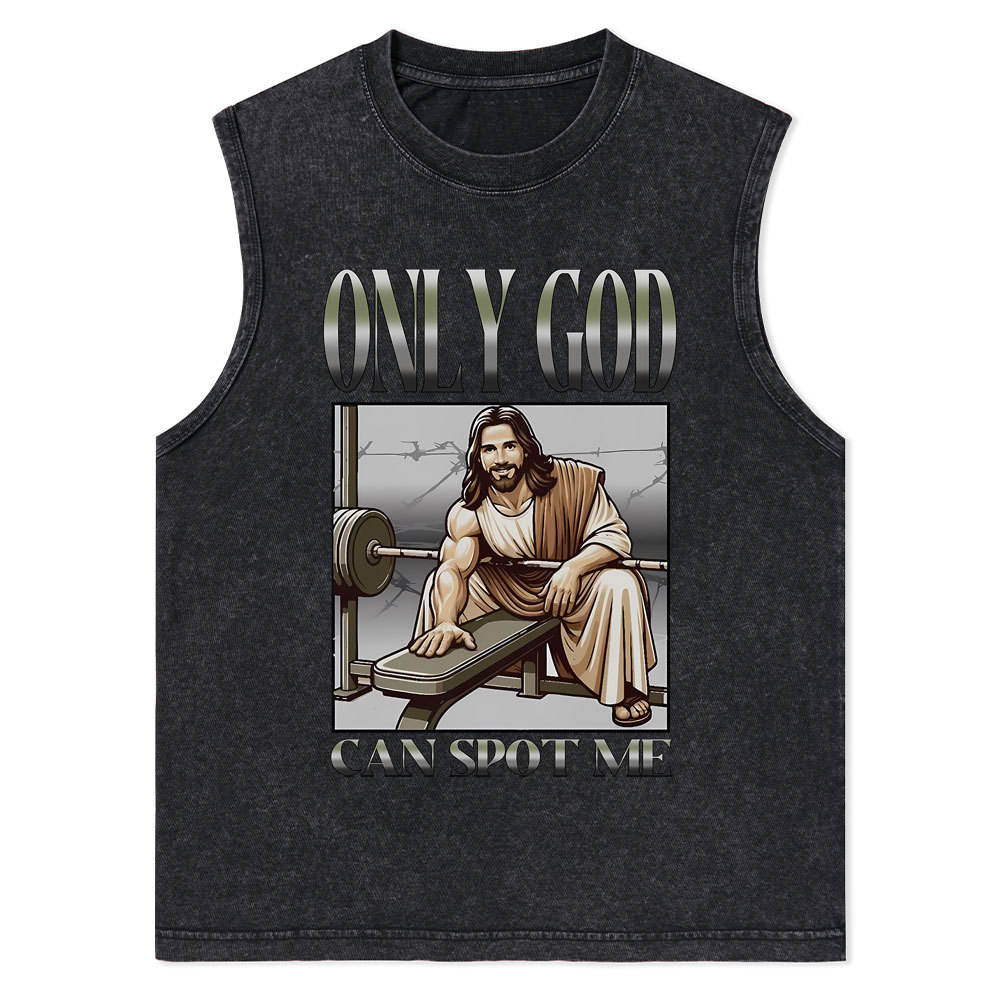 Only God Can Spot Me Christian Washed Tank Top